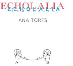  Ana Torfs. Echolalia | Buch |  Sack Fachmedien
