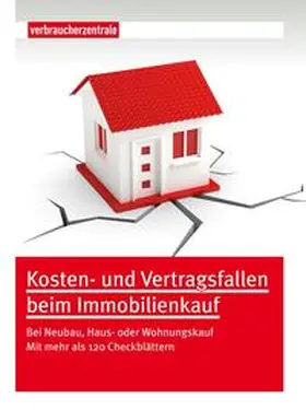 Burk / Verbraucherzentrale NRW |  Kosten- und Vertragsfallen beim Immobilienkauf | Buch |  Sack Fachmedien