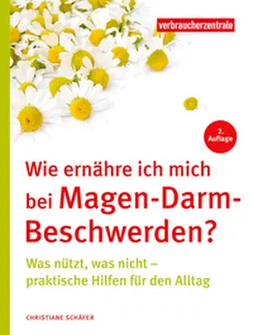 Schäfer |  Wie ernähre ich mich bei Magen-Darm-Beschwerden? | eBook | Sack Fachmedien