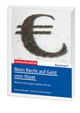 Brand / Bretzinger / Das Erste |  Mein Recht auf Geld vom Staat | Buch |  Sack Fachmedien