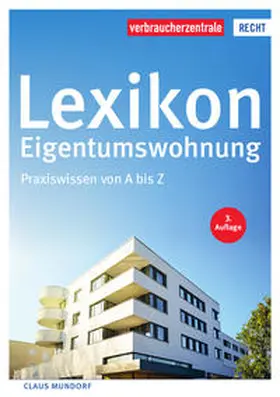 Mundorf / Verbraucherzentrale NRW |  Lexikon Eigentumswohnung | Buch |  Sack Fachmedien