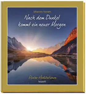 Hansen |  Nach dem Dunkel kommt ein neuer Morgen | Buch |  Sack Fachmedien