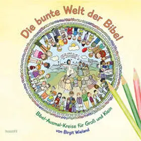  Die bunte Welt der Bibel | Buch |  Sack Fachmedien
