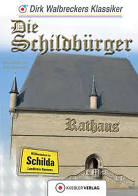 Walbrecker |  Die Schildbürger | Buch |  Sack Fachmedien