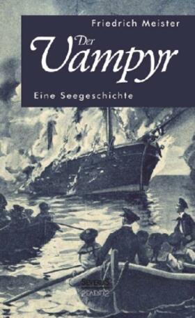 Meister |  Der Vampyr: Eine Seegeschichte | Buch |  Sack Fachmedien