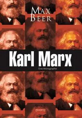 Beer |  Karl Marx: Eine Monographie | Buch |  Sack Fachmedien