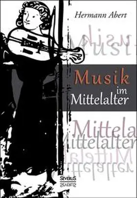 Abert |  Musik im Mittelalter | Buch |  Sack Fachmedien