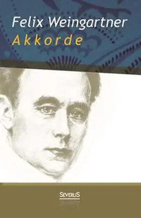 Weingartner |  Akkorde. Gesammelte Aufsätze | Buch |  Sack Fachmedien