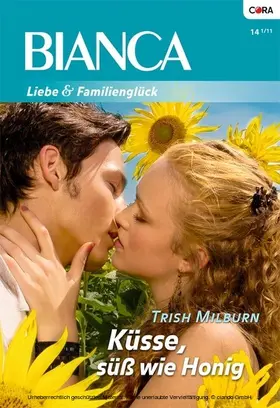 Milburn |  Küsse, süß wie Honig | eBook | Sack Fachmedien