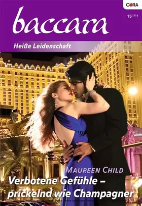 Child |  Verbotene Gefühle - prickelnd wie Champagner | eBook | Sack Fachmedien