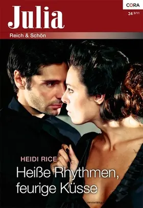 Rice |  Heiße Rhythmen, feurige Küsse | eBook | Sack Fachmedien