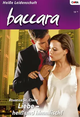 St. Claire |  Liebe - heiß und himmlisch! | eBook | Sack Fachmedien