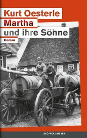Oesterle |  Martha und ihre Söhne | Buch |  Sack Fachmedien