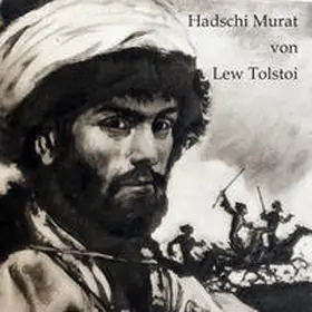 Tolstoi |  Hadschi Murat | Sonstiges |  Sack Fachmedien