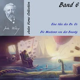 Verne |  Eine Idee des Dr. Ox / Die Meuterer von der Bounty | Sonstiges |  Sack Fachmedien