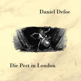 Defoe |  Die Pest zu London | Sonstiges |  Sack Fachmedien