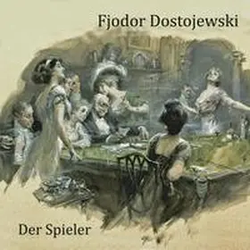 Dostojewski / Dostoevskij |  Der Spieler | Sonstiges |  Sack Fachmedien