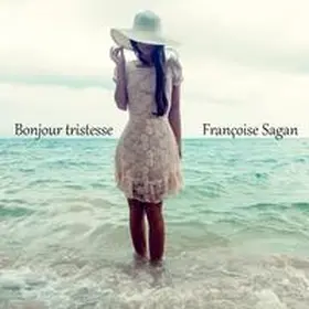 Sagan |  Bonjour tristesse | Sonstiges |  Sack Fachmedien