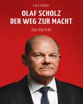 Haider |  Olaf Scholz | Sonstiges |  Sack Fachmedien