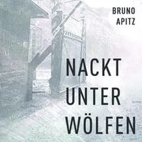 Apitz |  Nackt unter Wölfen | Sonstiges |  Sack Fachmedien