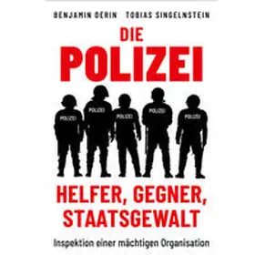 Derin / Singelnstein |  Die Polizei: Helfer, Gegner, Staatsgewalt | Sonstiges |  Sack Fachmedien