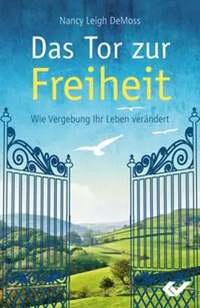 Leigh DeMoss |  Das Tor zur Freiheit | Buch |  Sack Fachmedien