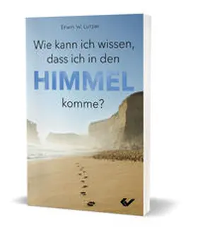 Lutzer |  Wie kann ich wissen, dass ich in den Himmel komme? | Buch |  Sack Fachmedien