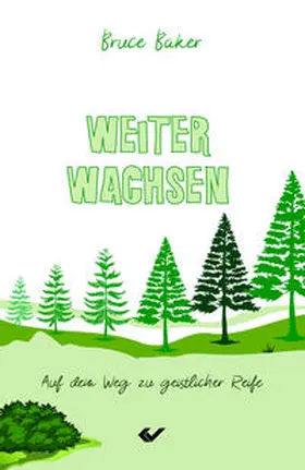 Baker |  Weiter wachsen | Buch |  Sack Fachmedien