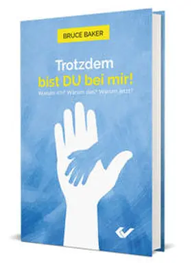Baker |  Trotzdem bist DU bei mir! | Buch |  Sack Fachmedien