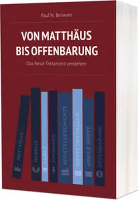Benware | Von Matthäus bis Offenbarung | Buch | 978-3-86353-899-6 | www2.sack.de