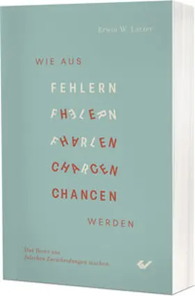 Lutzer |  Wie aus Fehlern Chancen werden | Buch |  Sack Fachmedien