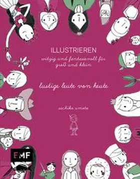 Umoto |  ILLUSTRIEREN: lustige Leute von heute | Buch |  Sack Fachmedien