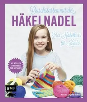 Lingfeld-Hertner |  Durchstarten mit der Häkelnadel | Buch |  Sack Fachmedien