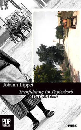 Lippet |  Tuchfühlung im Papierkorb. | Buch |  Sack Fachmedien