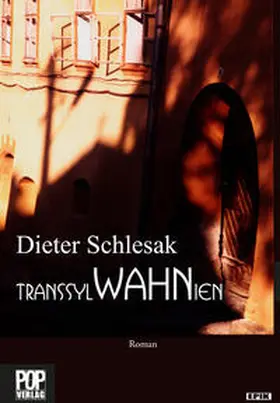 Schlesak |  TRANSSYLWAHNIEN | Buch |  Sack Fachmedien