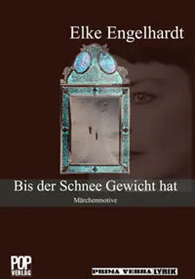 Engelhardt |  Bis der Schnee Gewicht hat | Buch |  Sack Fachmedien