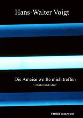 Voigt |  Die Ameise wollte mich treffen | Buch |  Sack Fachmedien