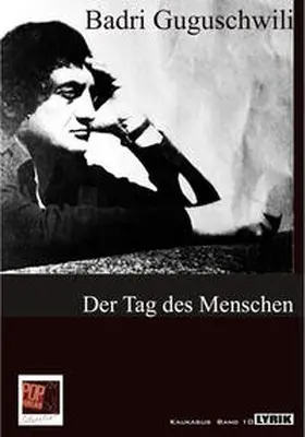 Guguschwili |  Der Tag des Menschen | Buch |  Sack Fachmedien