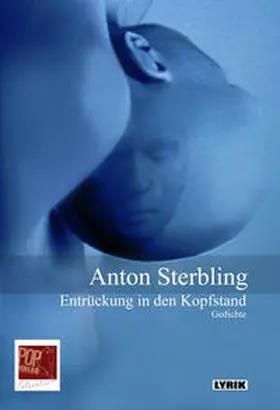 Sterbling / Pop |  Entrückung in den Kopfstand | Buch |  Sack Fachmedien