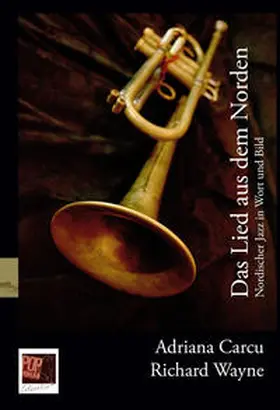 Carcu / Pop |  Das Lied aus dem Norden. Nordischer Jazz in Wort und Bild. | Buch |  Sack Fachmedien