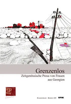 Schiolaschwili / Zuzkiridse / Pop |  Grenzenlos | Buch |  Sack Fachmedien