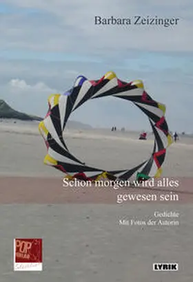 Zeizinger: / Pop |  Schon morgen wird alles gewesen sein | Buch |  Sack Fachmedien