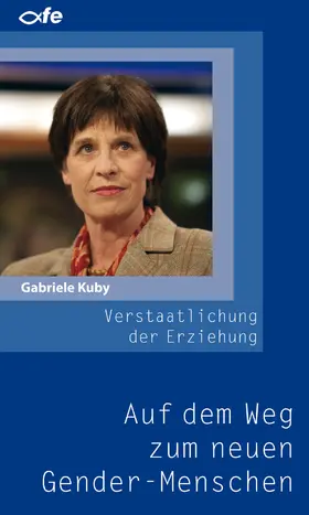 Kuby |  Verstaatlichung der Erziehung | eBook | Sack Fachmedien