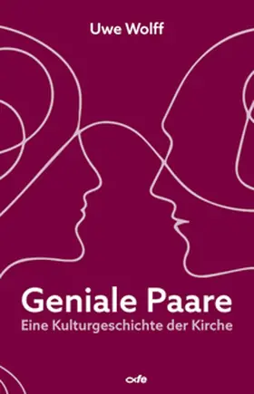 Wolff |  Geniale Paare | Buch |  Sack Fachmedien