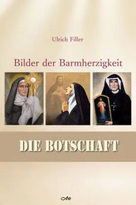 Filler |  Die Botschaft | Buch |  Sack Fachmedien