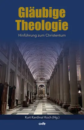 Graulich / Koch / Trimpe |  Gläubige Theologie | Buch |  Sack Fachmedien