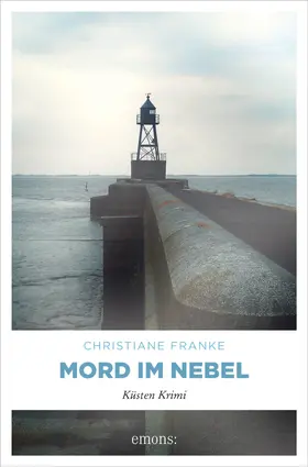 Franke |  Mord im Nebel | eBook | Sack Fachmedien