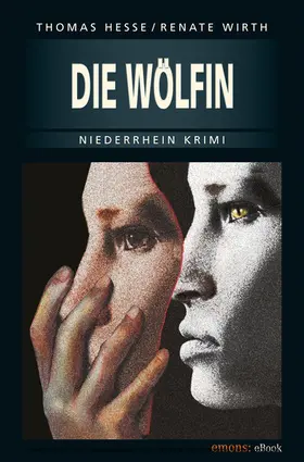 Wirth / Hesse |  Die Wölfin | eBook | Sack Fachmedien