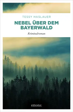 Haslauer |  Nebel über dem Bayerwald | eBook | Sack Fachmedien