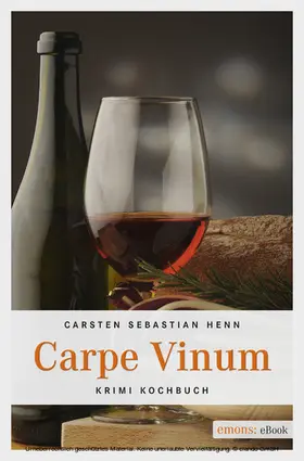 Henn |  Carpe Vinum | eBook | Sack Fachmedien